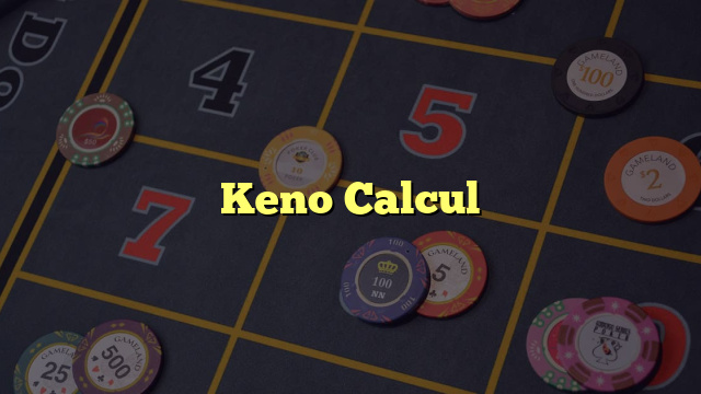 Keno Calcul
