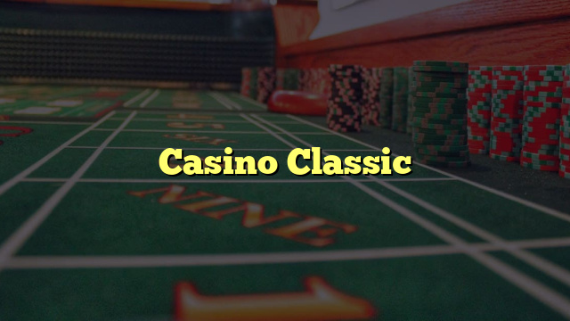 Casino Classic