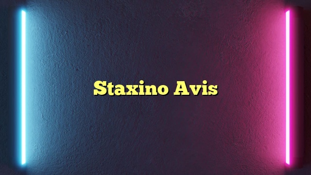 Staxino Avis