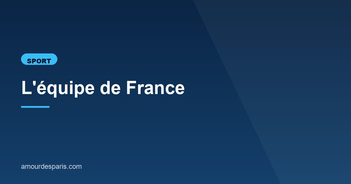 Illustration de l'article consacré à l'équipe de France
